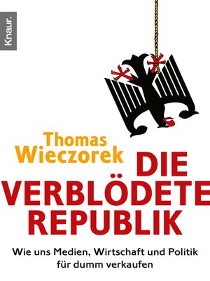 cover image of Die verblödete Republik